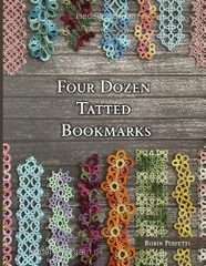 Four Dozen Tatted Bookmarks