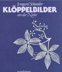 Klöppelbilder aus der Natur