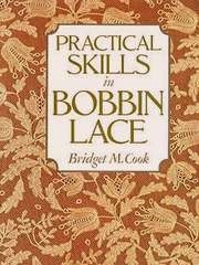 Practical Skills in Bobbin Lace 